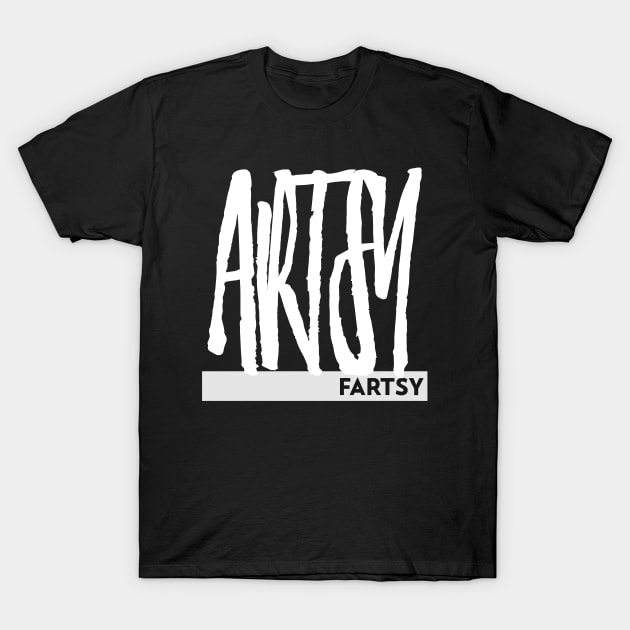 Artsy Fartsy T-Shirt by TJWDraws